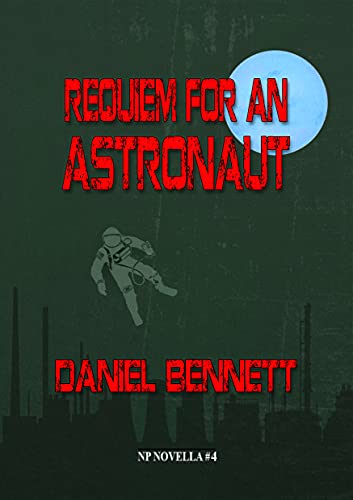 REQUIEM FOR AN ASTRONAUT - signed, limited edition