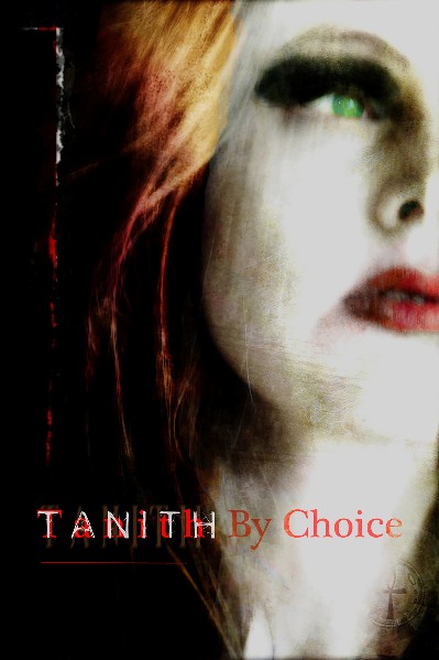 TANITH BY CHOICE - signed, limited edition