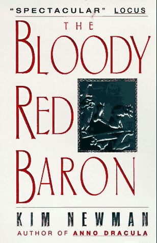 The Bloody Red Baron by Kim Newman