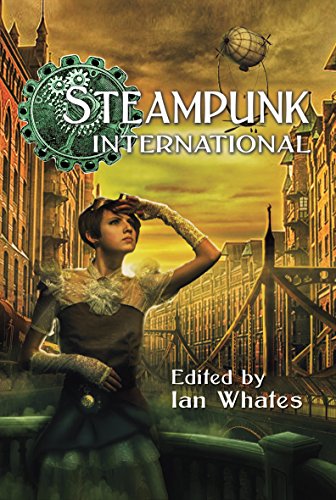 STEAMPUNK INTERNATIONAL - signed limited edition