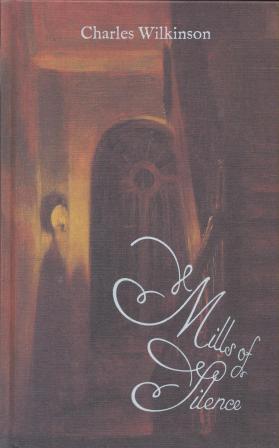 MILLS OF SILENCE - limited edition